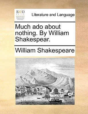Much Ado About Nothing