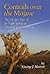 Contrails Over the Mojave: The Golden Age of Jet Flight Testing at Edwards Air Force Base