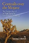 Contrails Over the Mojave by George J. Marrett