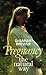 Pregnancy the Natural Way