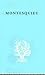 Montesquieu: Pioneer of the...