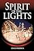 Spirit of the Lights by Chuck Frederick