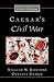 Caesar's Civil War by William W. Batstone