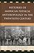 Histories of American Physi...