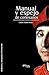 Manual y Espejo de Cortesanos (Spanish Edition)