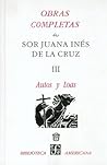 Obras completas, III. Autos y loas