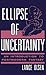 Ellipse of Uncertainty: An ...