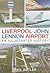 Liverpool John Lennon Airpo...