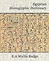 Egyptian Hieroglyphic Dictionary (Books on Egypt and Cbalbca)