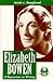 Elizabeth Bowen: A Reputati...