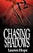 Chasing Shadows