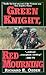 Green Knight, Red Mourning