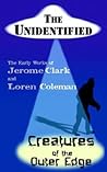 The Unidentified & Creatures of the Outer Edge