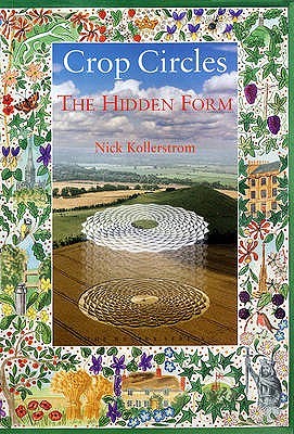 Crop Circles : The Hidden Form (Wessex Series)