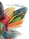 Dream of Wings by Noni Gonzalez