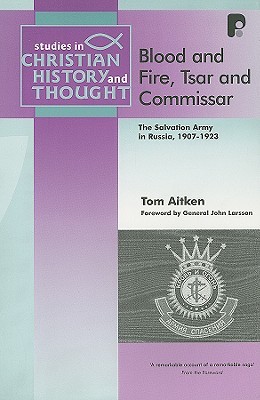 Blood and Fire, Tsar and Commisar (Paperback)