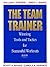 The Team Trainer: Winning Tools and Tactics for Successful Workouts