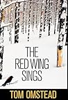 The Red Wing Sings