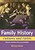Family History: Cultures and Faiths: How Your Ancestors Lived and Worshipped