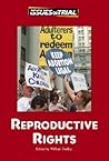 Reproductive Rights (Issues on Trial)