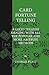 Card Fortune Telling: A Lucid Treatise Dealing With All the Popular and More Abstruse Methods