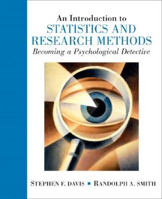 Introduction to Statistics and Research Methods: Becoming a Psychological Detective, An (Hardcover)