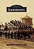 Lackawanna (Images of America: New York)