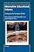 Alternative Educational Futures by Marcus Bussey