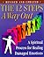 The 12 Steps  by Friends in Recovery