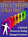 The 12 Steps  by Friends in Recovery