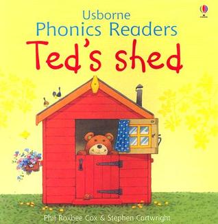 Ted's Shed (Usborne Phonics Readers)