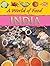 India (A World of Food)