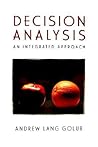 Decision Analysis: An Integrated Approach