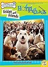 Friday and Friends (Hotel for Dogs)