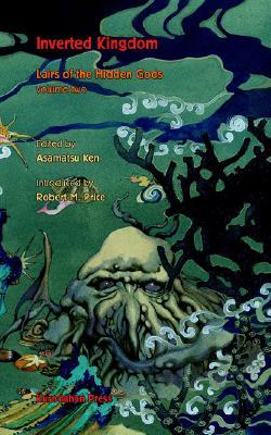 Inverted Kingdom (Lairs of the Hidden Gods, #2)