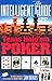 The Intelligent Guide to Texas Hold'em Poker by Sam Braids