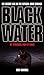 Black Water by don-camsell