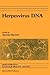 Herpesvirus DNA: Recent studies on the organization of viral genomes, mRNA transcription, DNA replication, defective DNA, and viral DNA sequences in ... (Developments in Molecular Virology, 1)