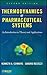 Thermodynamics of Pharmaceutical Systems: An introduction to Theory and Applications