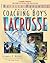 Coaching Boys' Lacrosse by Gregory P. Murrell