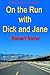 On the Run with Dick and Jane