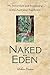Naked in Eden by Robin Easton