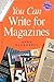 You Can Write For Magazines Pod Edition