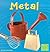 Metal (First Facts. Materials)
