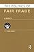 The Politics of Fair Trade: A Survey (Politics Of...)