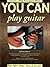 You Can Play Guitar