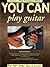 You Can Play Guitar by Peter Pickow
