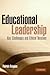 Educational Leadership: Key Challenges And Ethical Tensions