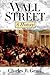 Wall Street: A History