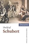 The Life of Schubert (Musical Lives)